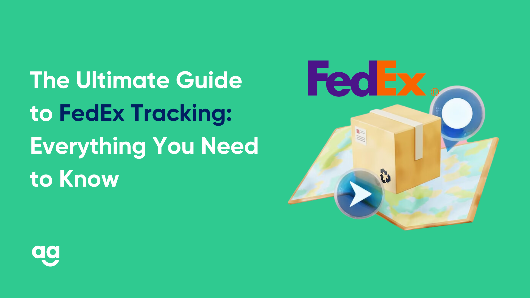 The Ultimate Guide To FedEx Tracking Things You Need To Know The Ultimate Guide To FedEx Tracking Things You Need To Know