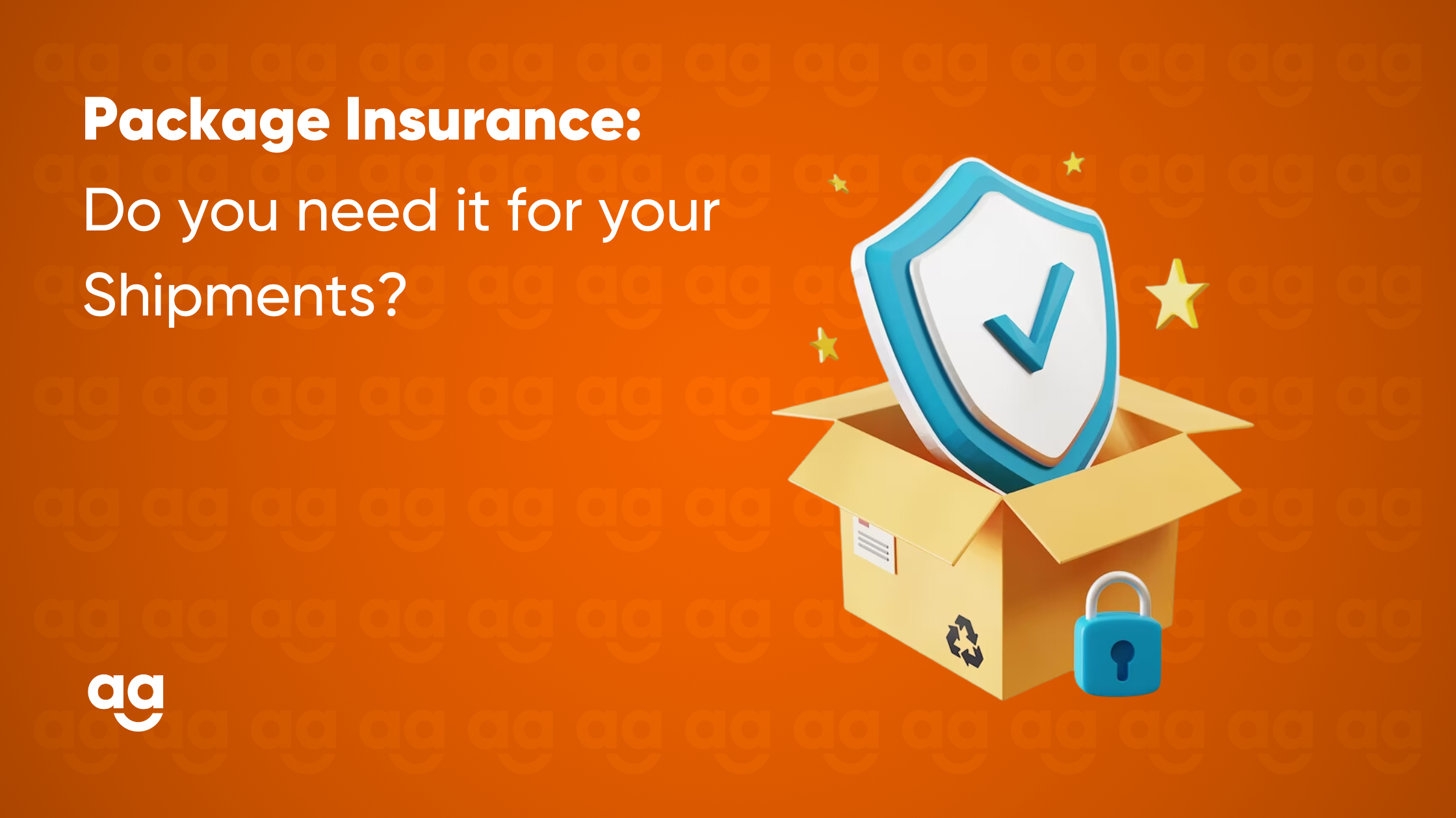 Package Insurance Do You Need It for Your Shipments?