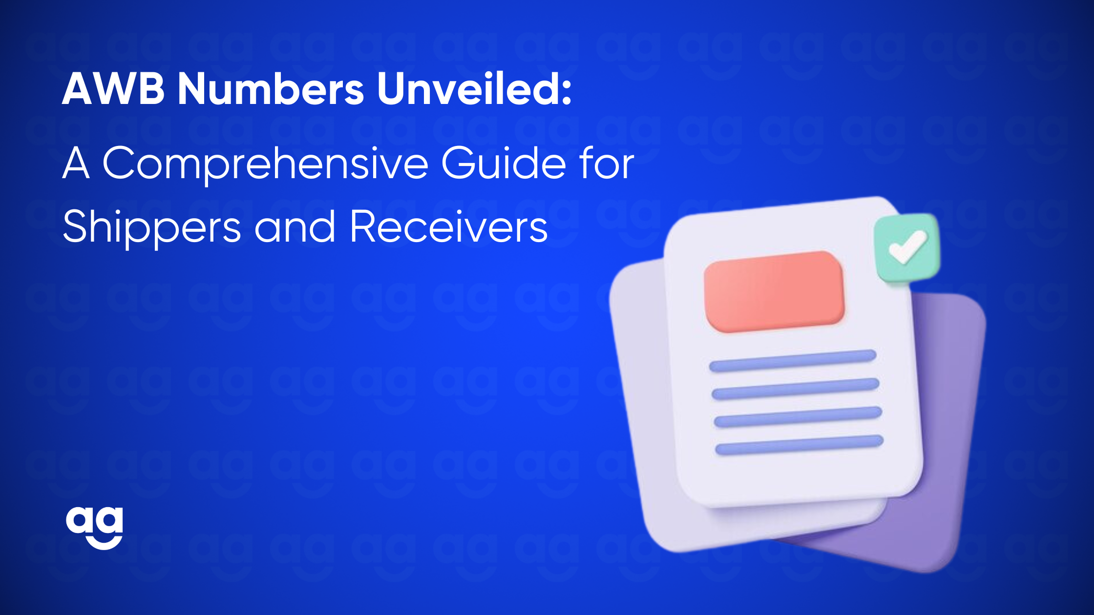 AWB Numbers Unveiled: A Comprehensive Guide for Shippers and Receivers